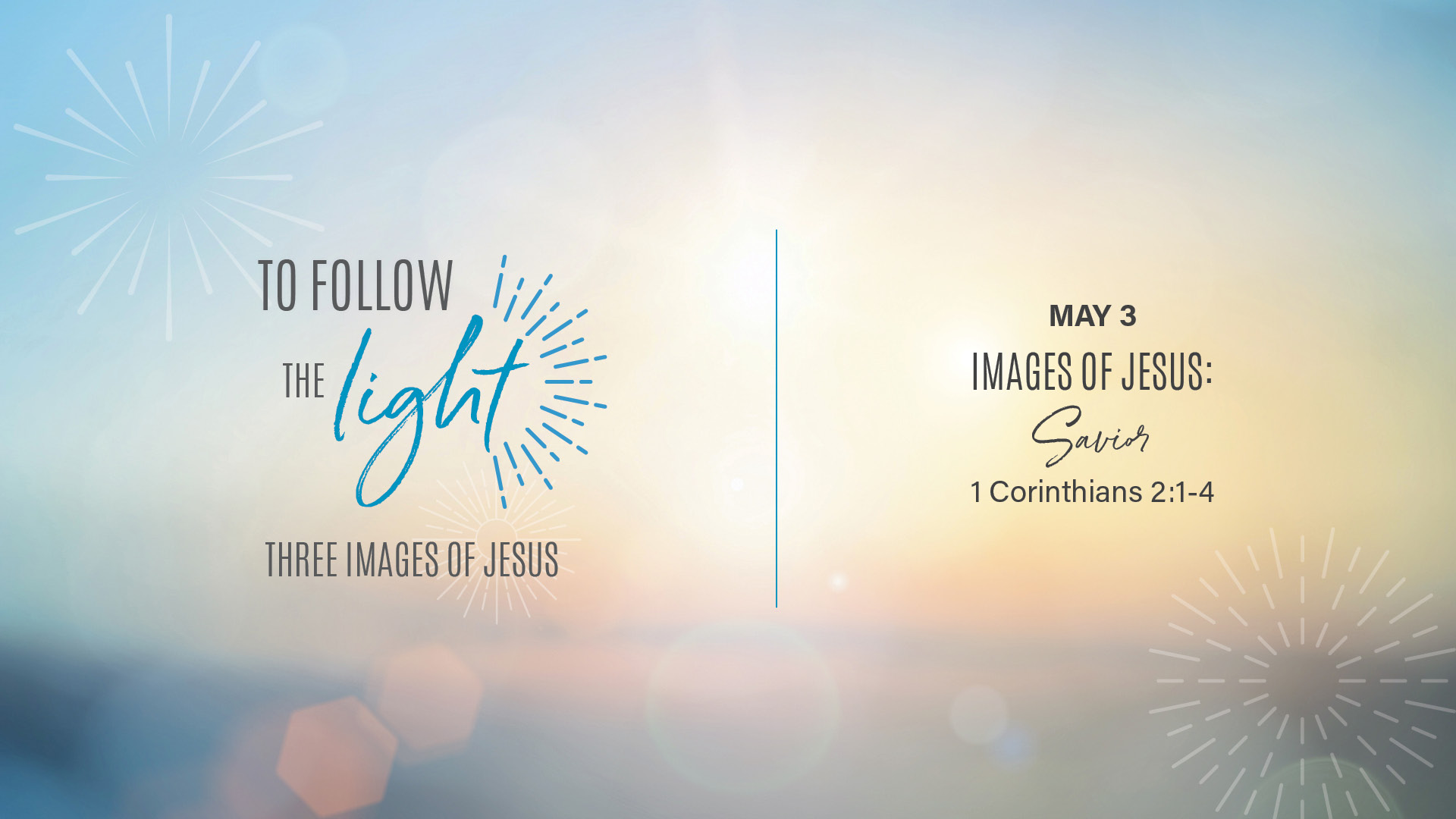 May 3 - Images of Jesus: Savior