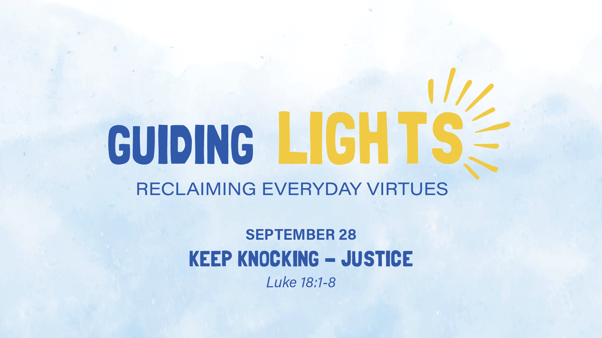 September 28 - Keep Knocking - Justice
