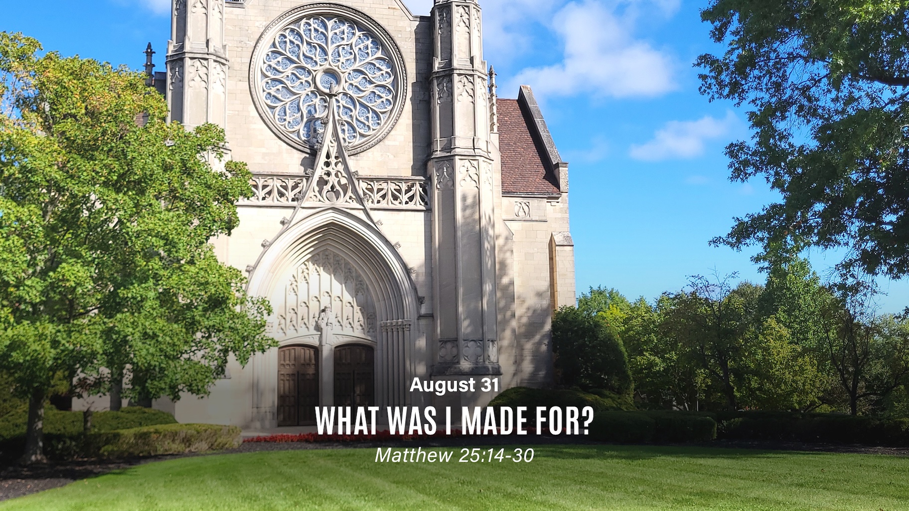 August 31 - What Was I Made For?